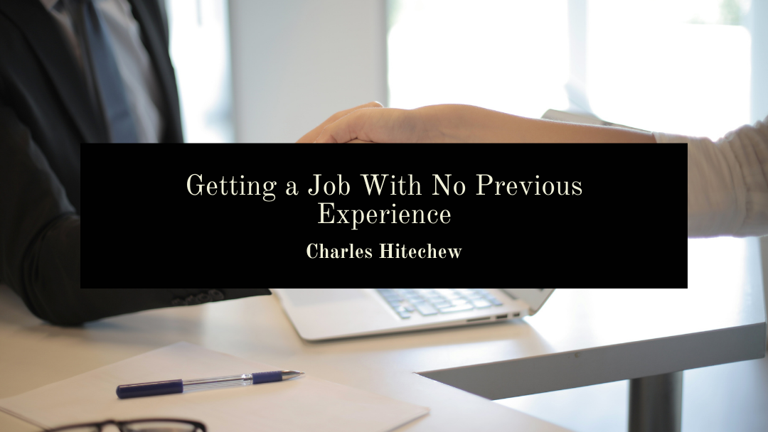 Charles Hitechew Job No Experience
