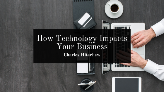 How Technology Impacts Your Business