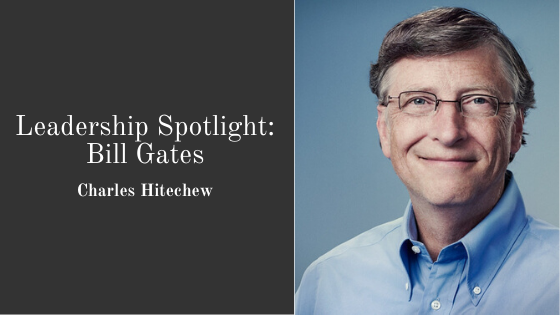 Leadership Spotlight: Bill Gates